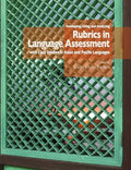 Developing, Using, and Analyzing Rubrics in Language Assessment with Case Studies in Asian and Pacific Languages - Paperback
