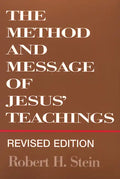 Method and Message of Jesus' Teachings, Revised Edition (Revised) - Paperback