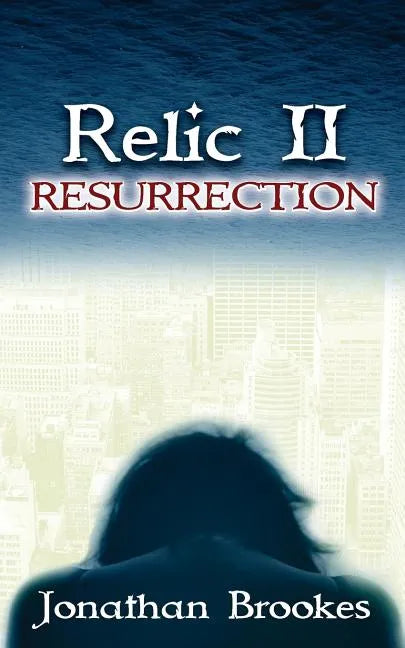 Relic II: Resurrection - Paperback
