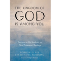 The Kingdom of God Is among You - Paperback