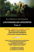 Los Evangelios Apocrifos Tomo 3, Coleccion La Critica Literaria Por El Celebre Critico Literario Juan Bautista Bergua, Ediciones Ibericas - Paperback
