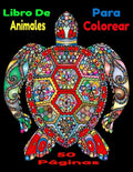 Libro De Animales Para Colorear: Libro De Animales Para Colorear En Español 5O Páginas - Paperback