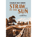Straw in the Sun: A Memoir - Paperback