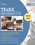 TExES Life Science 7-12 Study Guide: Comprehensive Preparation with Practice Test Questions for the Texas Examinations of Educator Standards 238 - Paperback