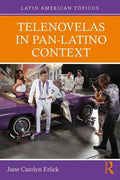 Telenovelas in Pan-Latino Context - Paperback