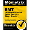 EMT Intermediate 99 Exam Secrets Study Guide: Emt-I 99 Test Review for the National Registry of Emergency Medical Technicians (Nremt) Intermediate 99 - Paperback