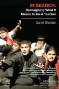 In Search: Reimagining What It Means To Be A Teacher - Paperback