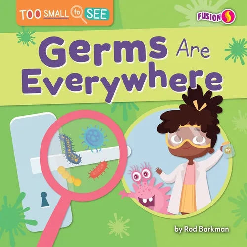 Germs Are Everywhere - Paperback