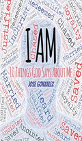 I Am: 10 Things God Says About Me - Hardcover