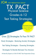 TX PACT Physical Science Grades 6-12 - Test Taking Strategies - Paperback