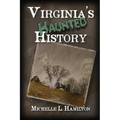Virginia's Haunted History - Paperback