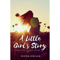 A Little Girl's Story: A Collection of Short Stories - Paperback