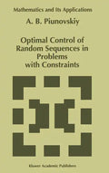 Optimal Control of Random Sequences in Problems with Constraints - Hardcover