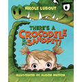 There's a Crocodile in my Sandpit - Paperback