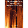 Messages from Egypt: Ancient Egypt: Walking the Paths of the Ancient Egyptians - Paperback