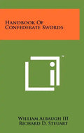 Handbook Of Confederate Swords - Hardcover