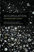 Accumulation: The Material Politics of Plastic - Paperback