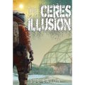 The Ceres Illusion - Hardcover