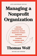 Managing a Nonprofit Organization: 40th Anniversary Revised and Updated Edition - Paperback