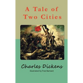 A Tale of Two Cities: A Story of the French Revolution - Hardcover