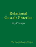 Relational Gestalt Practice: Key Concepts - Paperback