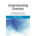 Understanding Diversity: What Managers & Supervisors Need To Know To Manage Diversity Effectively - Paperback