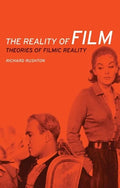 The Reality of Film: Theories of Filmic Reality - Paperback