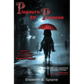 Pleasure to Purpose: Based on the True Story of Sex Worker Scarlett Pereira - Paperback