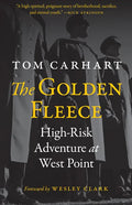The Golden Fleece: High-Risk Adventure at West Point - Hardcover
