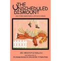 The Unscheduled Dismount: And Other Humor from a Life with Horses - Paperback