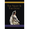 The Night Is Far Gone - Paperback