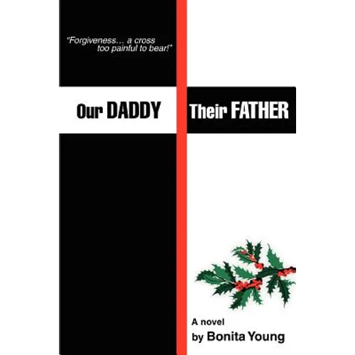Our Daddy, Their Father - Paperback