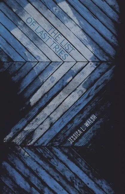 The List of Last Tries - Paperback