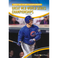 Great Mlb World Series Championships - Hardcover