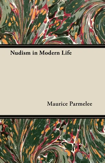 Nudism in Modern Life - Paperback
