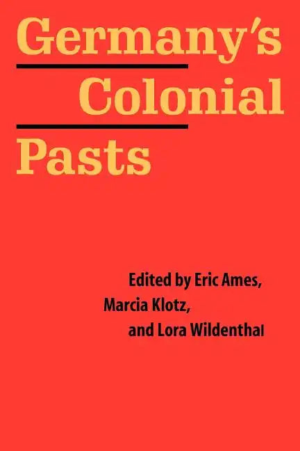Germany's Colonial Pasts - Paperback