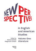 New Perspectives in English and American Studies: Volume One: Literature - Paperback