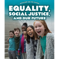 Equality, Social Justice, and Our Future - Library Binding