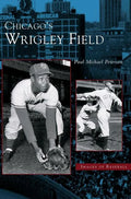 Chicago's Wrigley Field - Hardcover
