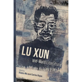 Lu Xun and World Literature - Hardcover