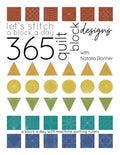 Let's Stitch a Block a Day - 365 Quilt Block Designs: A Block A Day With Machine Quilting Rulers - Paperback