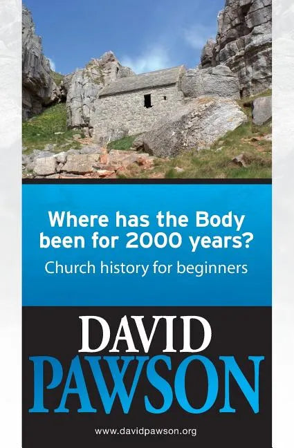 Where Has the Body Been for 2000 Years? - Paperback