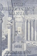 The Freemason's Manual - Paperback