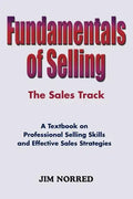 Fundamentals of Selling: The Sales Track - Paperback
