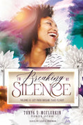 I'm Breaking My Silence: Let Your Dreams Take Flight, Volume 2 - Paperback