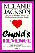 Cupid's Revenge: A Chloe Boston Mystery - Paperback