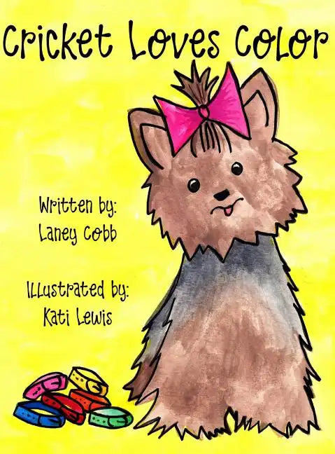 Cricket Loves Color - Hardcover