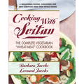 Cooking with Seitan: The Complete Vegetarian "Wheat-Meat" Cookbook - Paperback