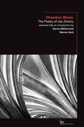 Chamber Music: The Poetry of Jan Zwicky - Paperback