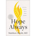 Hope Always: How to Be a Force for Life in a Culture of Suicide - Paperback